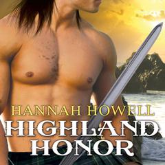Highland Honor Audiobook, by Hannah Howell