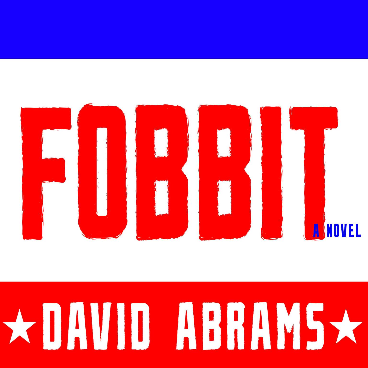 Fobbit Audiobook, by David Abrams