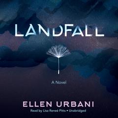 Landfall: A Novel Audiobook, by Ellen Urbani