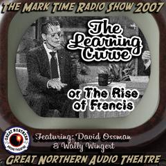 The Learning Curve: or, The Rise of Francis Audiobook, by Jerry Stearns