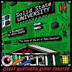 Solid State University Audiobook, by Jerry Stearns
