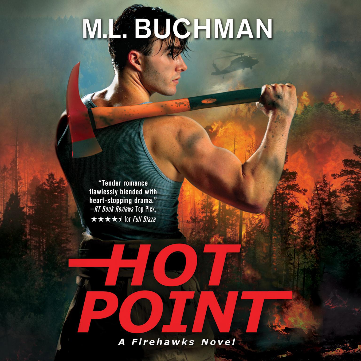 Hot Point: A Firehawks Novel Audiobook, by M. L. Buchman