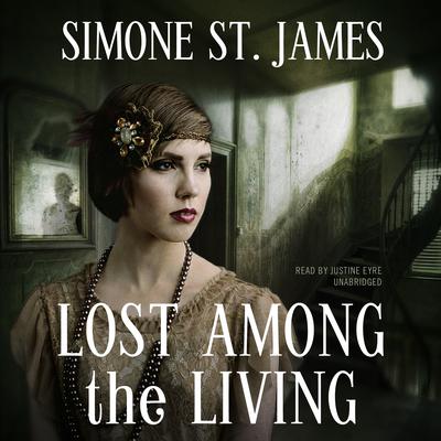 Lost among the Living Audiobook, by Simone St. James
