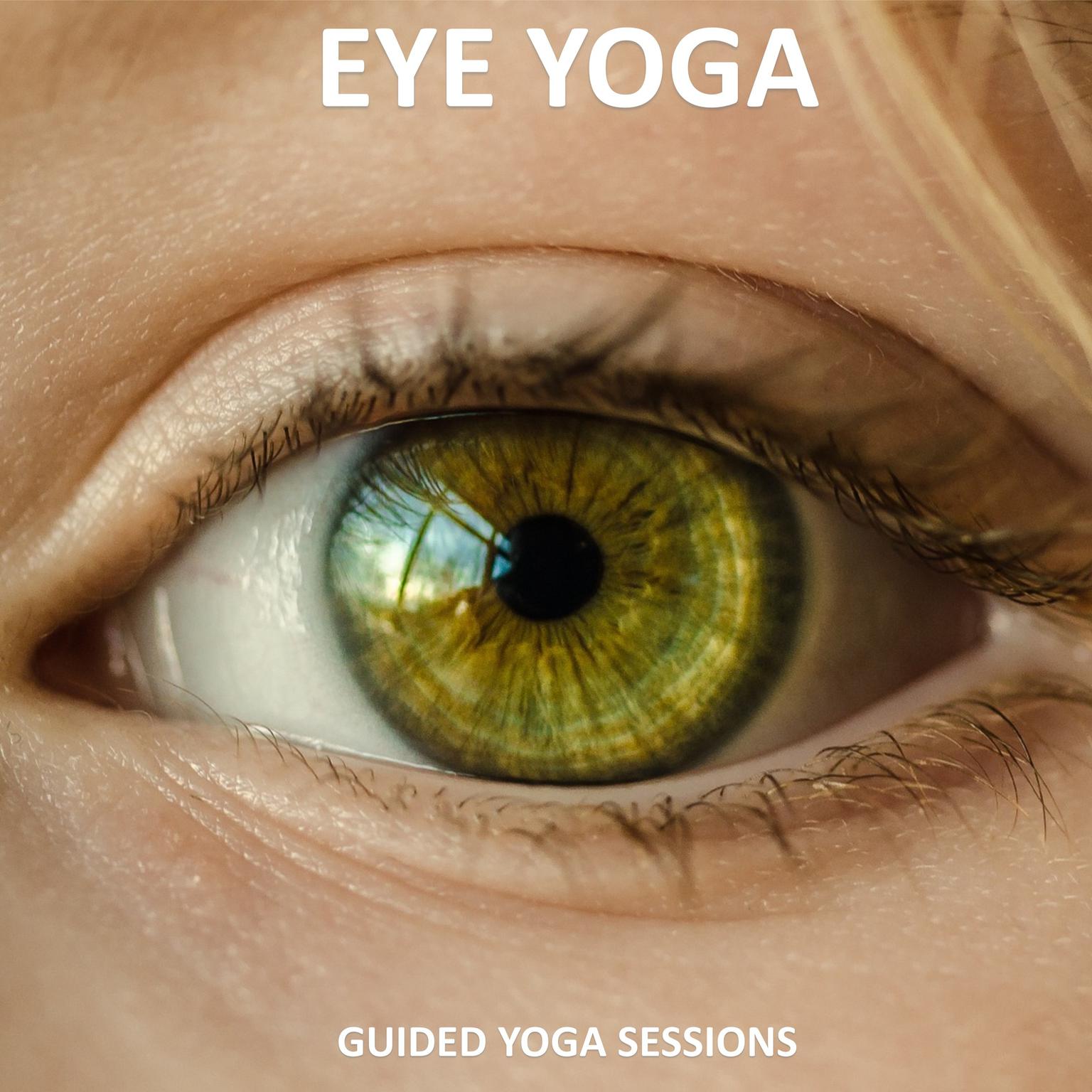 Eye Yoga Audiobook, by Sue Fuller