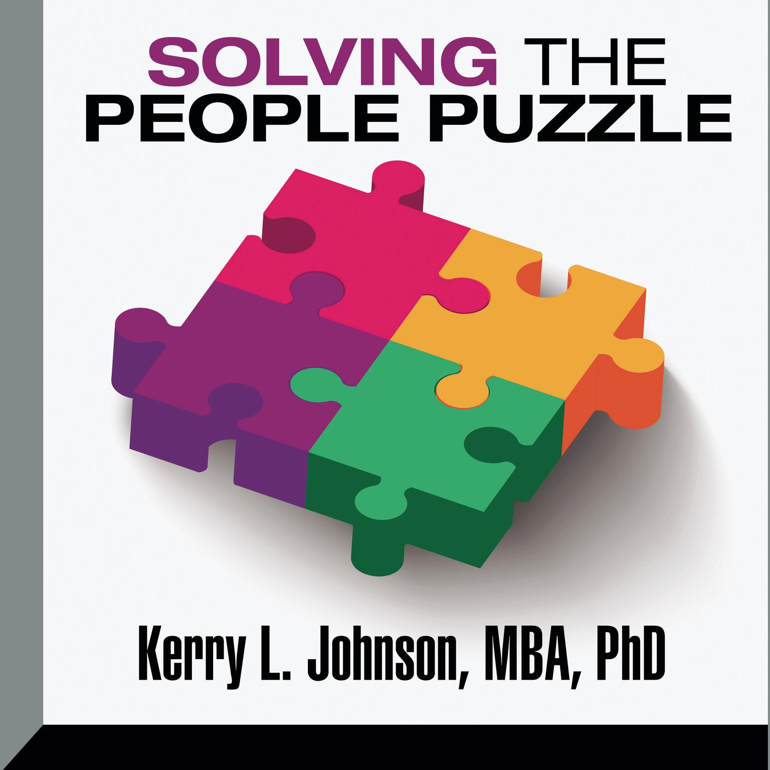 Solving the People Puzzle Audiobook, by Kerry Johnson