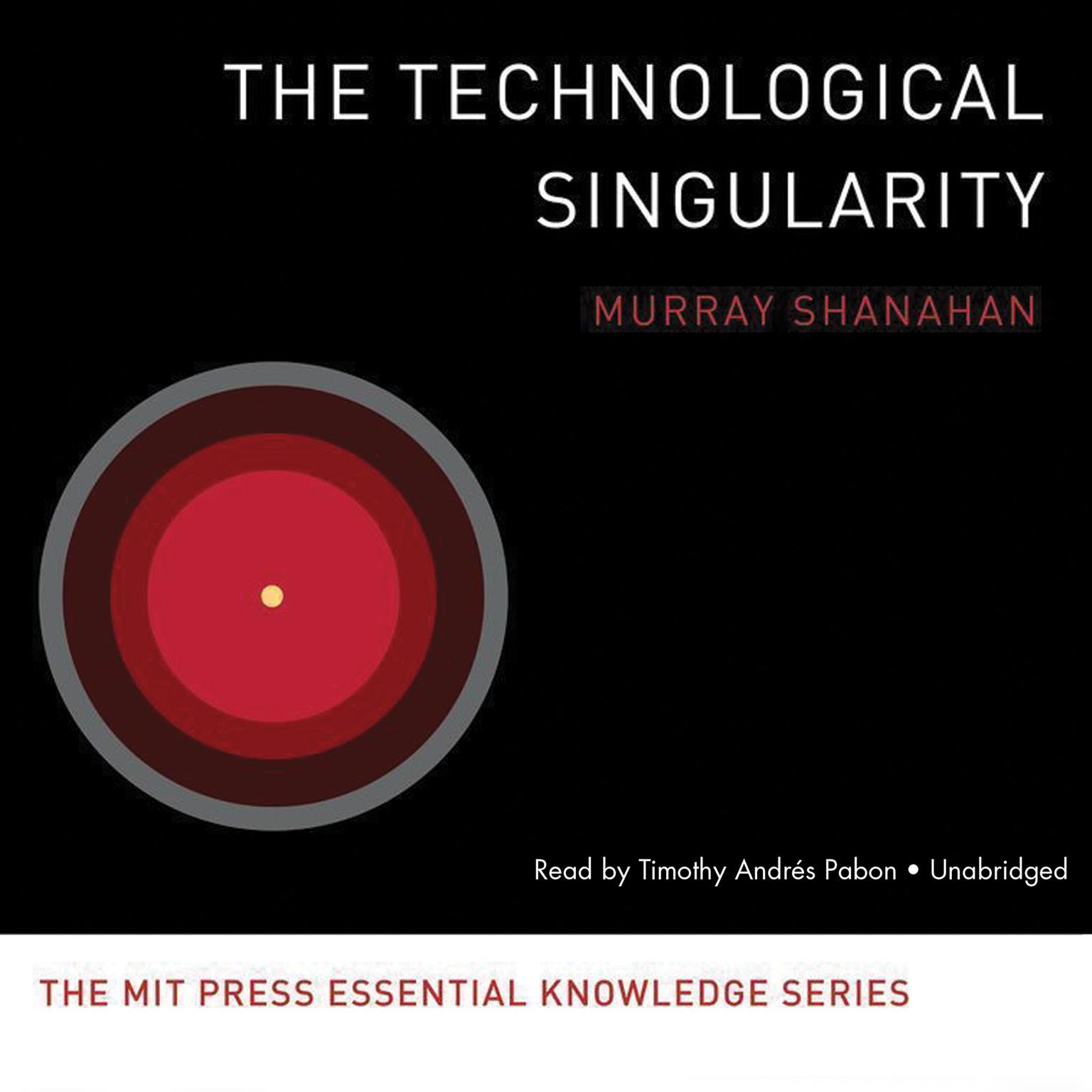 The Technological Singularity Audiobook, by Murray Shanahan