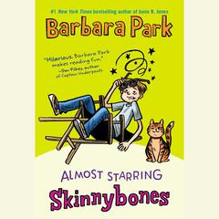 Almost Starring Skinnybones Audiobook, by 