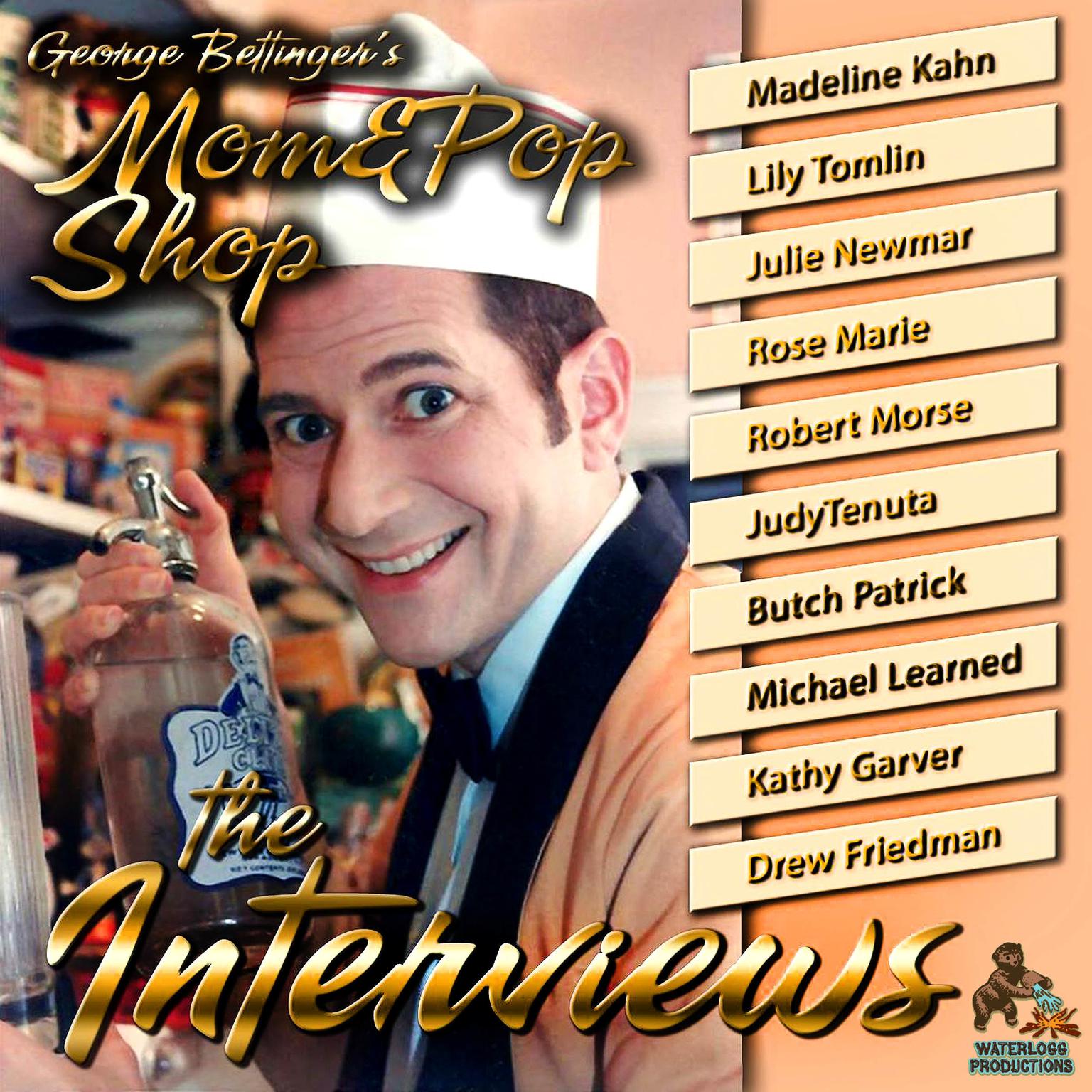 George Bettinger’s Mom & Pop Shop: The Interviews Audiobook, by George Bettinger