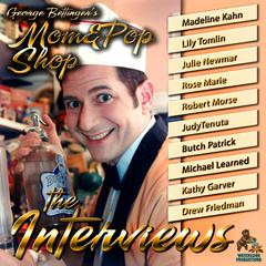 George Bettinger’s Mom & Pop Shop: The Interviews Audiobook, by George Bettinger
