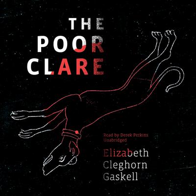 The Poor Clare Audiobook, by Elizabeth Gaskell