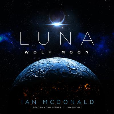 Luna: Wolf Moon Audiobook, by 