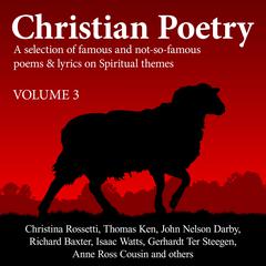 Christian Poetry Volume 3 Audiobook, by various authors