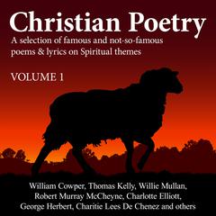 Christian Poetry Volume 1 Audiobook, by various authors