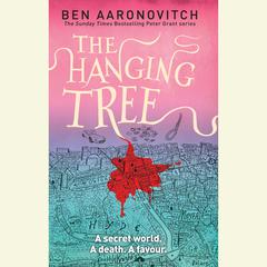 The Hanging Tree: A Rivers of London Novel Audiobook, by Ben Aaronovitch