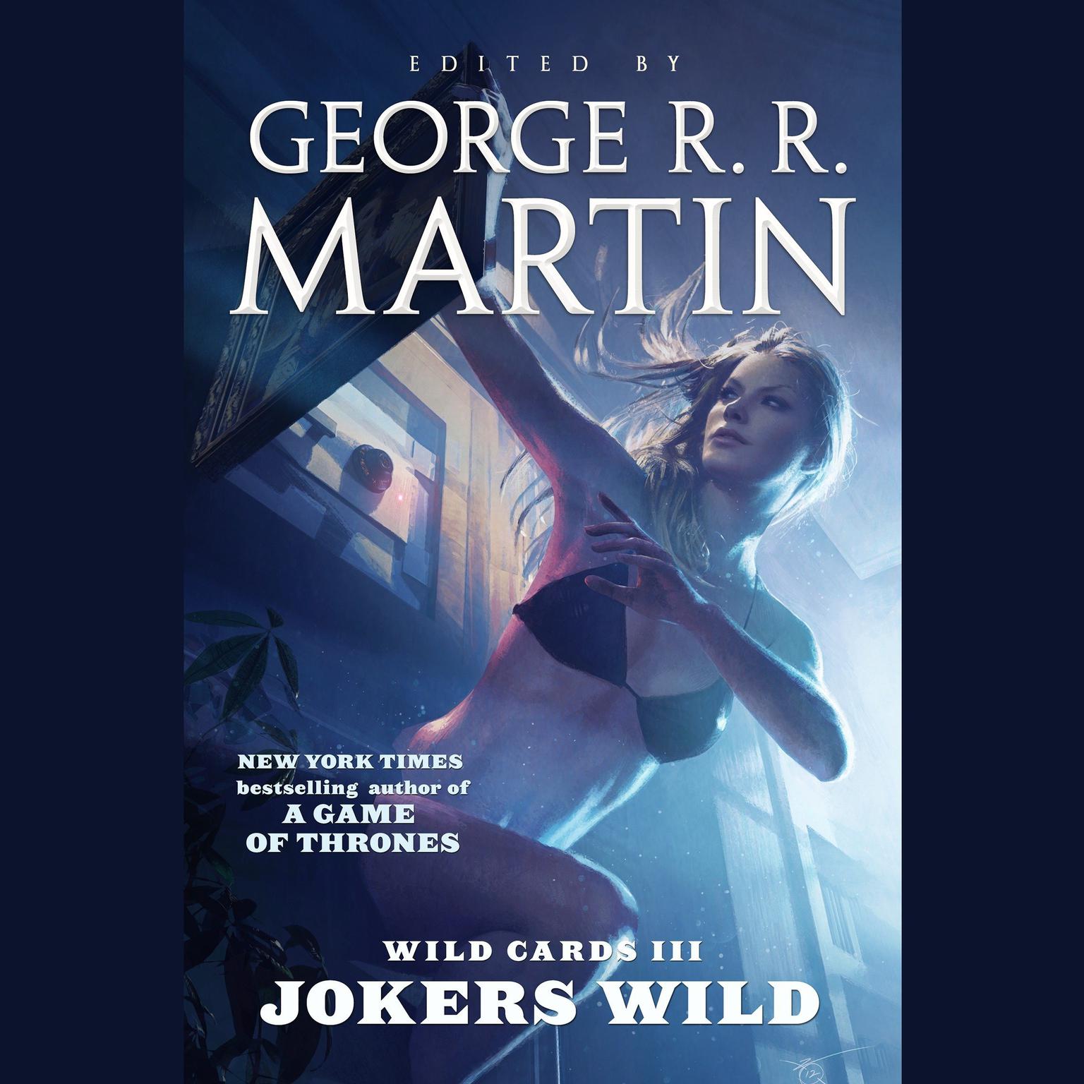Wild Cards III: Jokers Wild: Jokers Wild Audiobook, by various authors