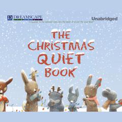 The Christmas Quiet Book Audiobook, by Deborah Underwood