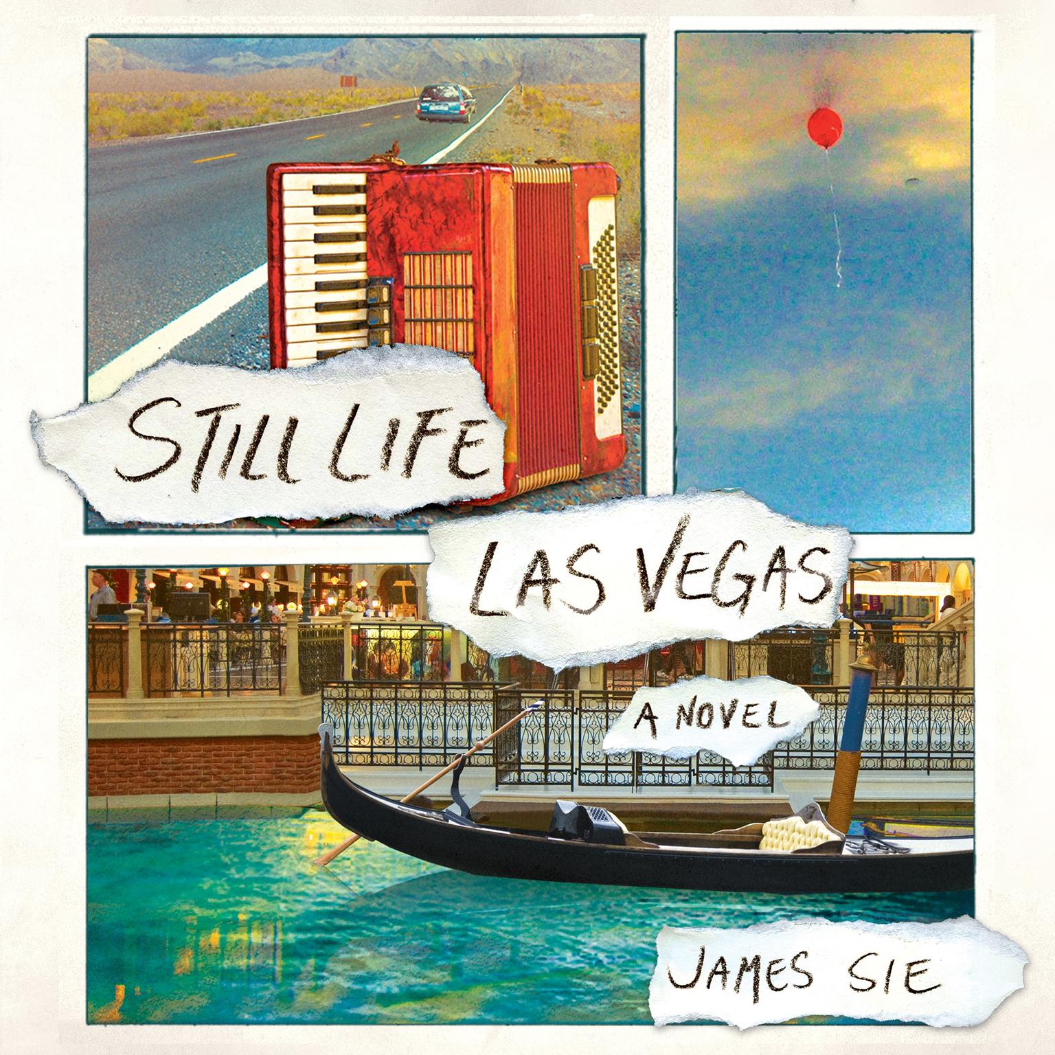 Still Life Las Vegas: A Novel Audiobook, by James Sie