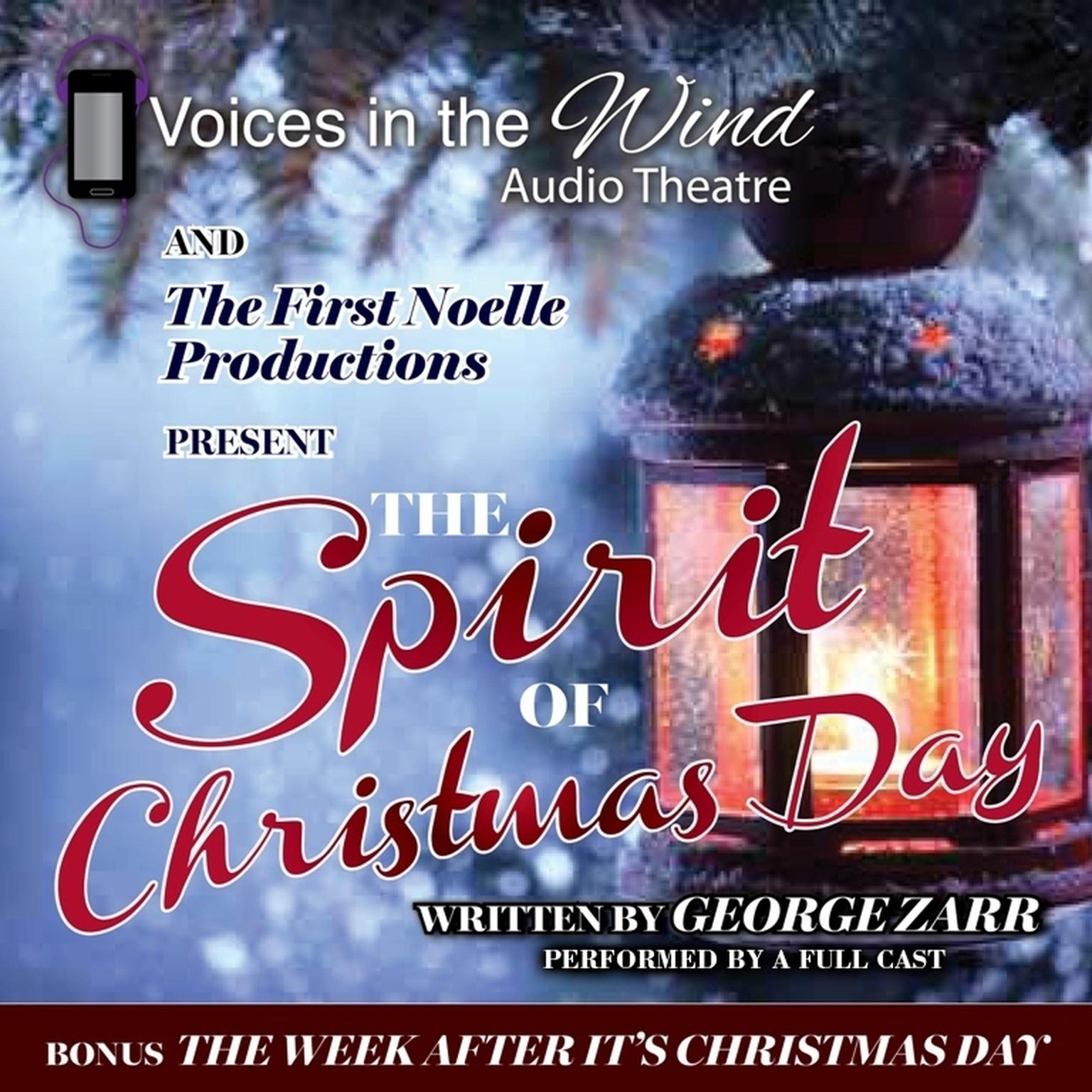 The Spirit of Christmas Day Audiobook, by George Zarr