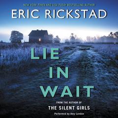 Lie in Wait Audiobook, by Eric Rickstad