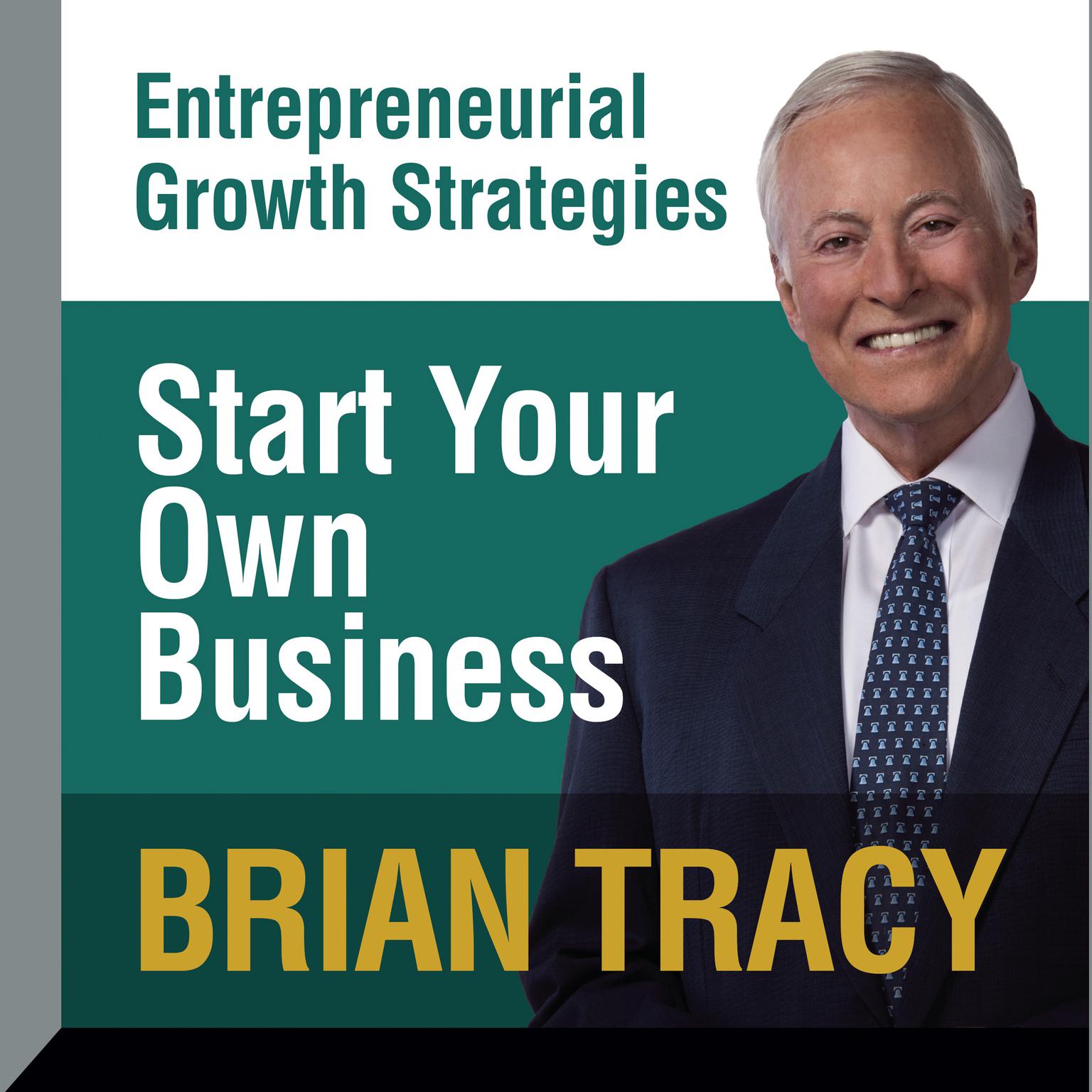 Start Your Own Business Audiobook, by Brian Tracy