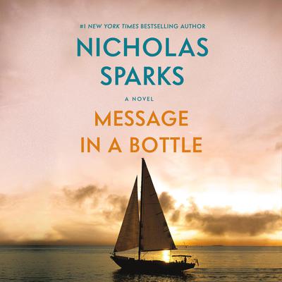 Message in a Bottle Audiobook, by Nicholas Sparks