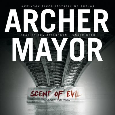 Scent of Evil Audiobook, by Archer Mayor