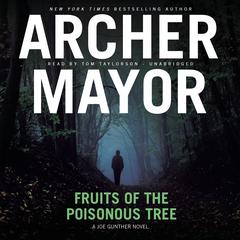 Fruits of the Poisonous Tree Audiobook, by Archer Mayor