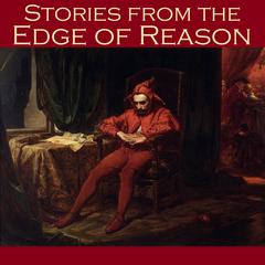 Stories from the Edge of Reason Audiobook, by various authors