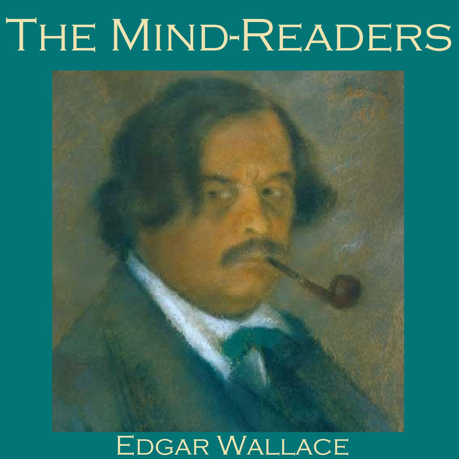 The Mind-Readers Audiobook, by Edgar Wallace