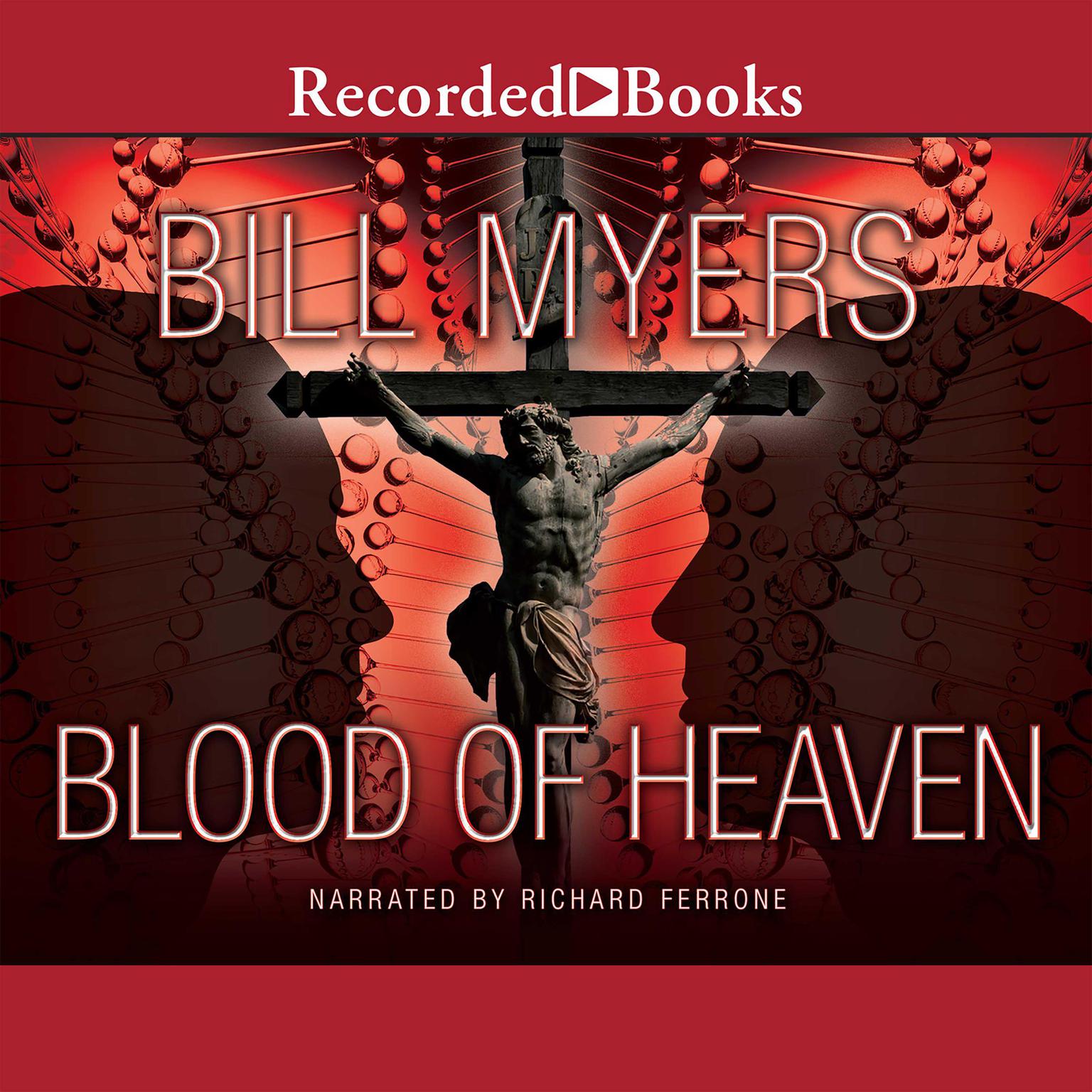Blood of Heaven Audiobook, by Bill Myers