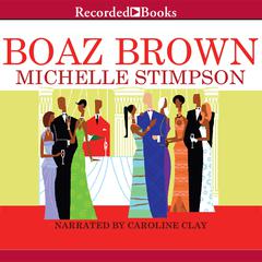 Boaz Brown Audiobook, by Michelle Stimpson