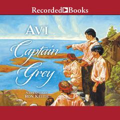 Captain Grey Audiobook, by Avi