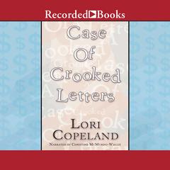 A Case of Crooked Letters Audiobook, by Lori Copeland
