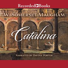 Catalina Audiobook, by W. Somerset Maugham