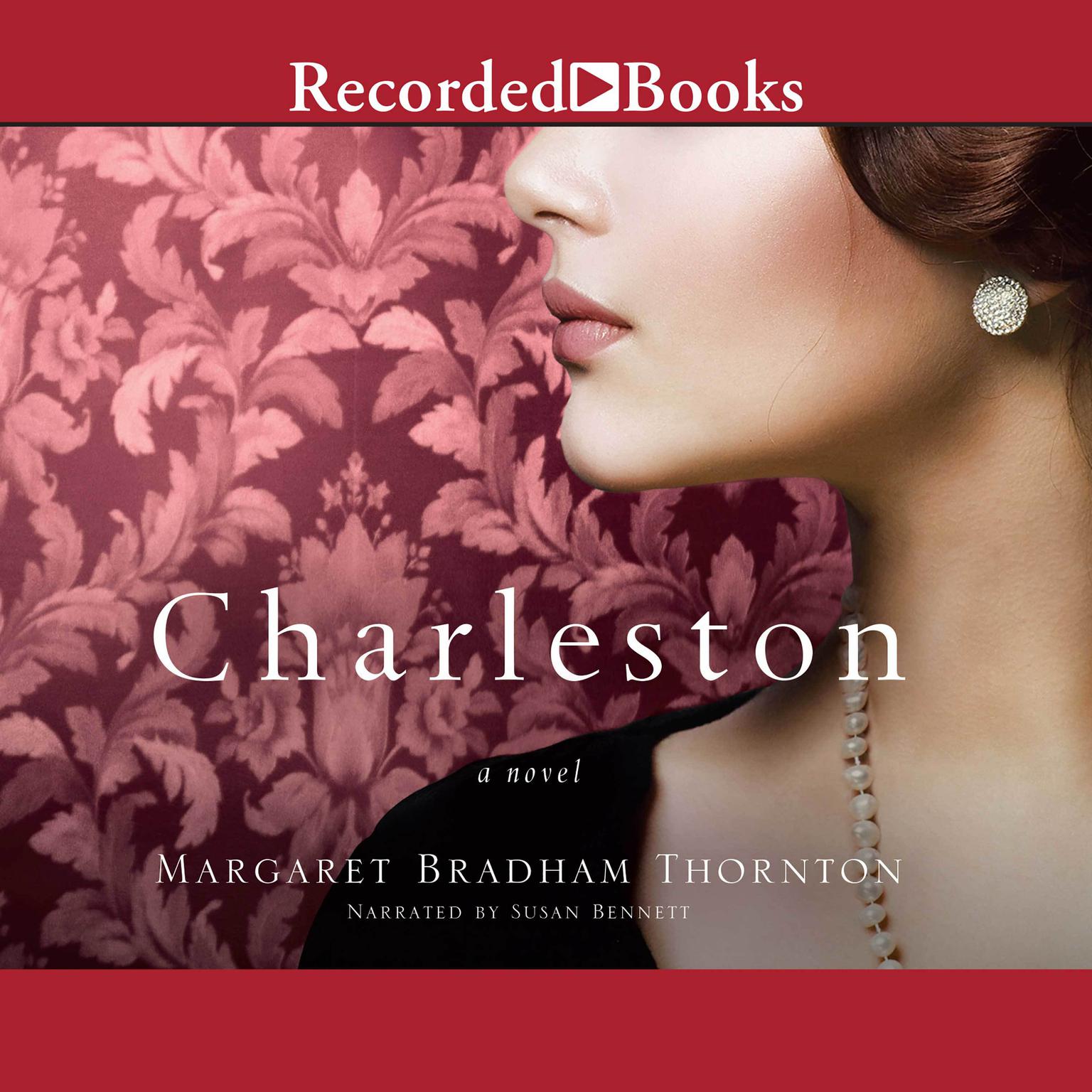 Charleston Audiobook, by Margaret Bradham Thornton