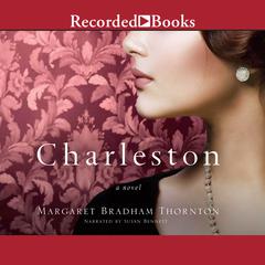 Charleston Audiobook, by Margaret Bradham Thornton