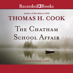 The Chatham School Affair Audiobook, by Thomas H. Cook
