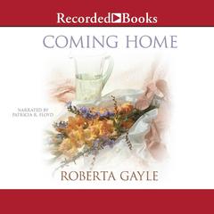Coming Home Audiobook, by Roberta Gayle