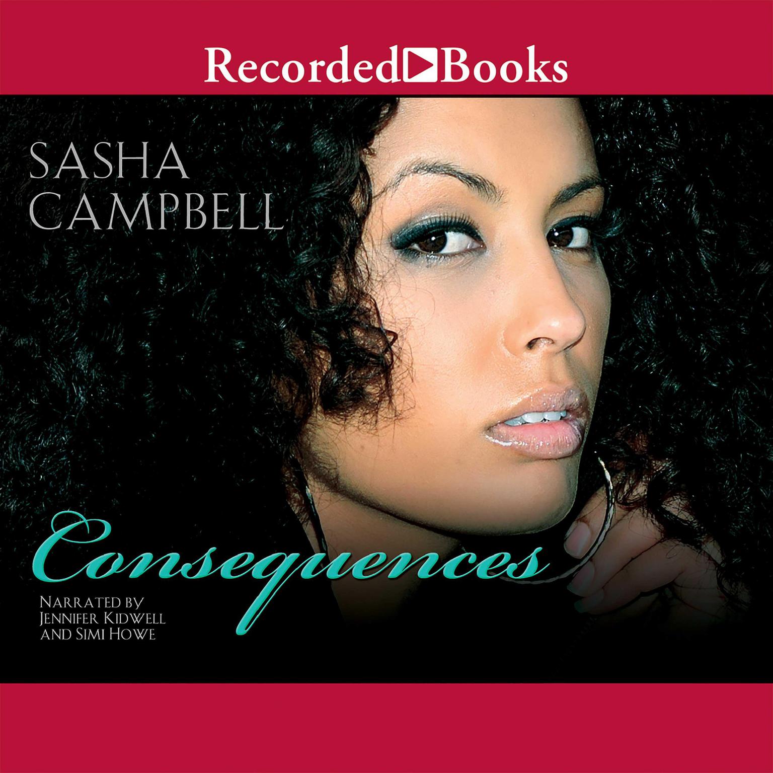 Consequences Audiobook, by Sasha Campbell