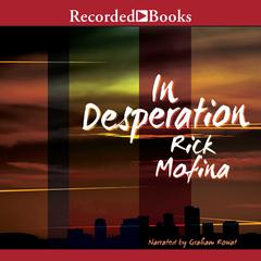 In Desperation Audiobook, by Rick Mofina
