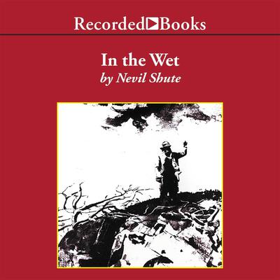 In the Wet Audiobook, by 