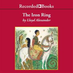 The Iron Ring Audiobook, by Lloyd Alexander