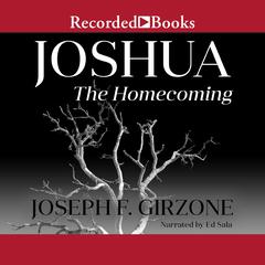 Joshua: The Homecoming Audiobook, by Joseph F. Girzone