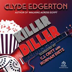 Killer Diller Audiobook, by Clyde Edgerton