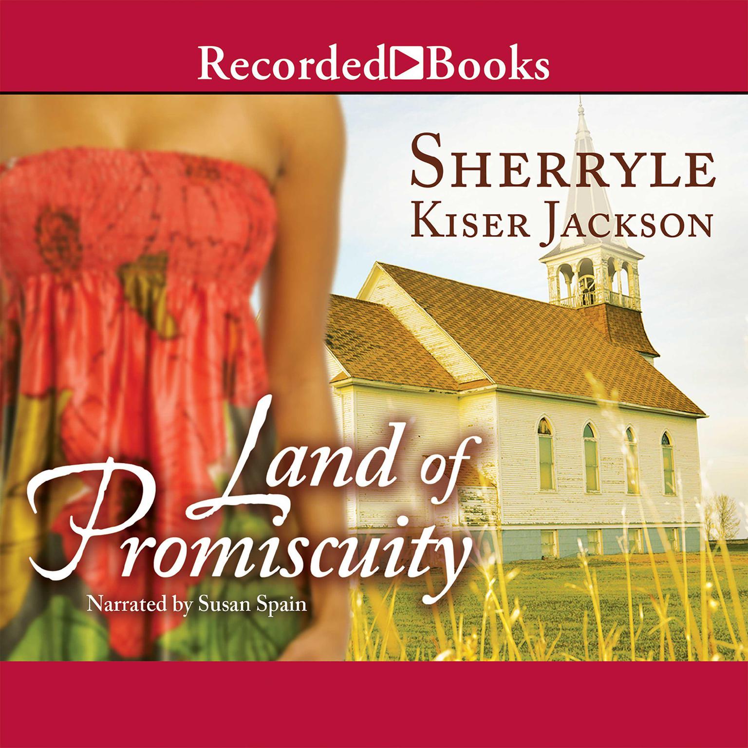 Land of Promiscuity Audiobook, by Sherryle Kiser Jackson