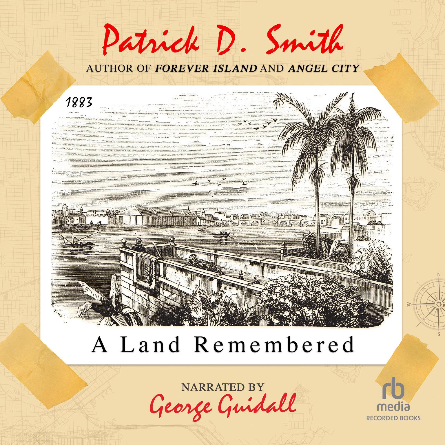 A Land Remembered Audiobook, by Patrick Smith