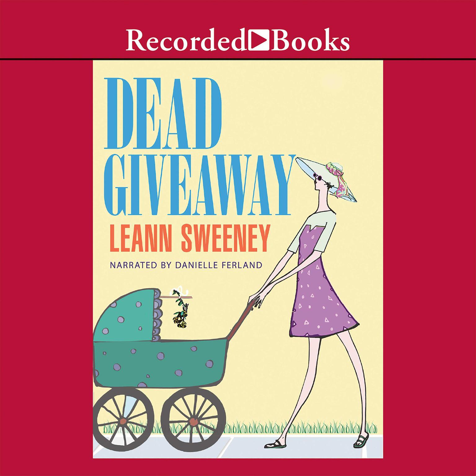 Dead Giveaway Audiobook, by Leann Sweeney
