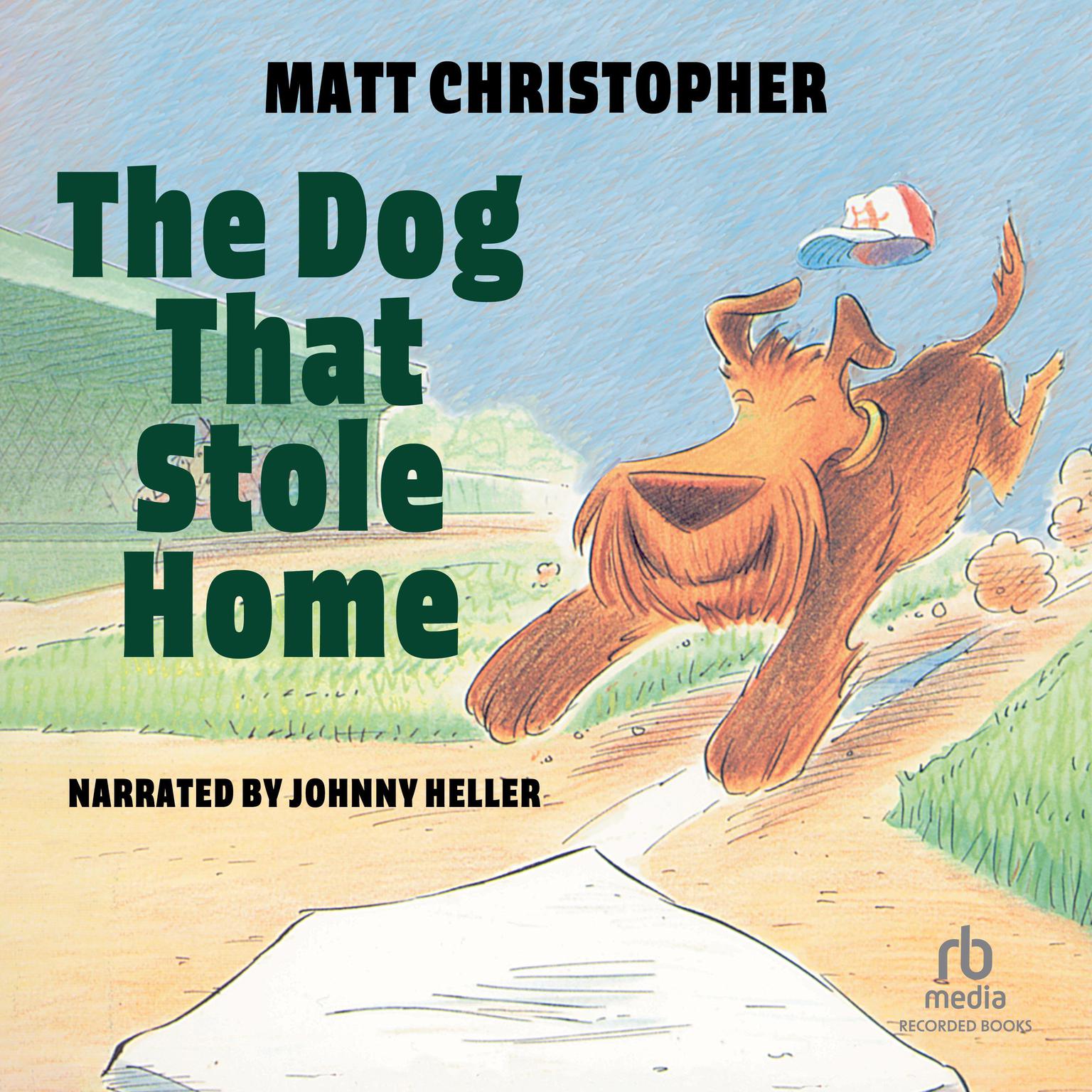 The Dog That Stole Home Audiobook, by Matt Christopher