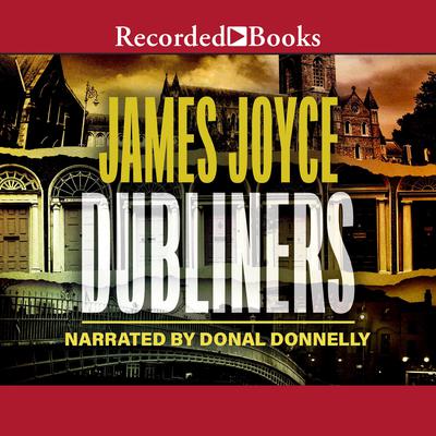 Dubliners Audiobook, by James Joyce