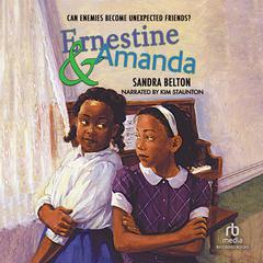 Ernestine and Amanda Audiobook, by Sandra Belton